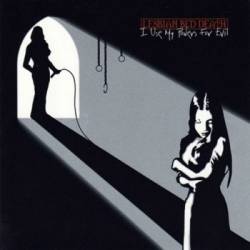 Lesbian Bed Death : I Use My Powers for Evil